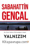 En Çok Yalnız Olmadığım Vakit Yalnızım