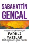 Kitaplara Sığdırılamayan Farklı Yazılar
