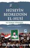 Hüseyin Bedreddin El-Husi ve Yemen Direnişi