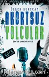 Akortsuz Yolcular