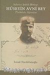 Hüseyin Avni Bey: Sakarya Şehidi Binbaşı