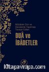 Dua ve İbadetler (Plastik Kapak)