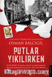 Putlar Yıkılırken