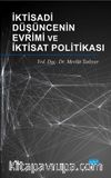 İktisadi Düşüncenin Evrimi ve İktisat Politikası