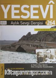 Yesevi Aylık Sevgi Dergisi Sayı: 264 Aralık 2015