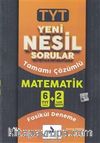 TYT Matematik Yeni Nesil Sorular Tamamı Çözümlü 6+2 Fasikül Deneme