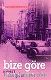 Bize Göre