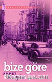 Bize Göre