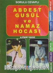Sorulu Cevaplı Abdest Gusül ve Namaz Hocası