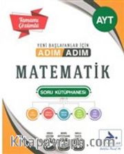 AYT Matematik Adım Adım Soru Kütüphanesi