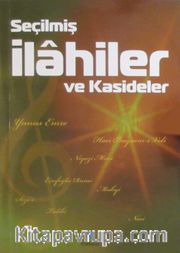 Seçilmiş İlahiler ve Kasideler