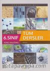 6. Sınıf Tüm Dersler Konu Anlatımlı