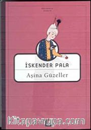 Aşina Güzeller
