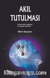 Akıl Tutulması