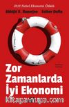 Zor Zamanlarda İyi Ekonomi