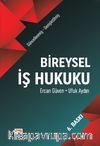 Bireysel İş Hukuku (Ciltli)