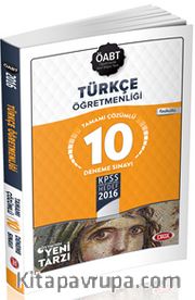 2016 KPSS ÖABT Türkçe Öğretmenliği Tamamı Çözümlü 10 Deneme Sınavı 