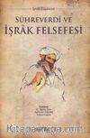 Sühreverdi ve İşrak Felsefesi