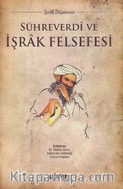 Sühreverdi ve İşrak Felsefesi