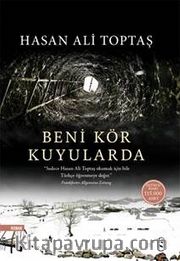 Beni Kör Kuyularda