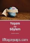 Yaşam ve Söylem