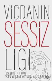 Vicdanın Sessizliği