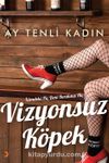 Vizyonsuz Köpek 