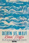 Derin Ve Mavi