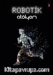 Robotik Atölyem