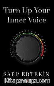 Turn Up Your Inner Voice
