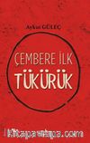 Çembere İlk Tükürük