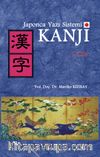 Japonca Yazı Sistemi Kanji Cilt 1