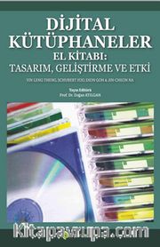 Dijital Kütüphaneler El Kitabı: Tasarım, Geliştirme ve Etki
