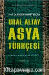 Ural Altay Asya Türkçesi Köken ve Karşılıklar Sözlüğü (2 Cilt Takım