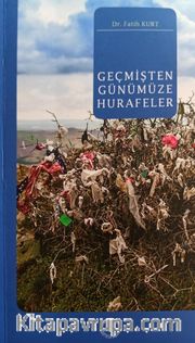 Geçmişten Günümüze Hurafeler