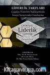 Liderlik Tarzları & Çağdaş Yönetim Yaklaşımıyla İnsan Sanatında Ustalaşma