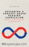 Designing A Concept - Based Reading Curriculum For Language Learners