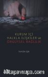 Kurum İçi Halkla İlişkiler ve Örgütsel Bağlılık