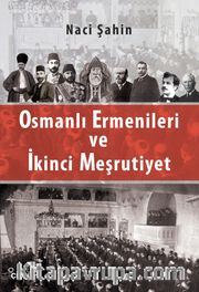Osmanlı Ermenileri ve İkinci Meşrutiyet