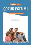 Hikayelerle Çocuk Eğitimi & Eğitici ve İbretli Hikayeler