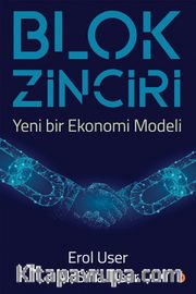 Blok Zinciri Yeni Bir Ekonomi Modeli