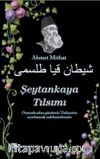 Şeytankaya Tılsımı