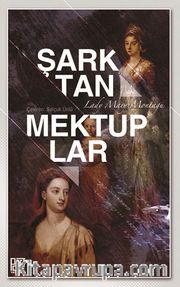 Şark'tan Mektuplar