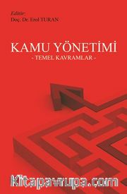 Kamu Yönetimi <br /> Temel Kavramlar