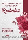 Peygamberlerin Gözünden Kadınlar