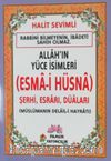 Allah'ın Yüce İsimleri (Esma-i Hüsna) Şerhi, Esrarı, Duaları