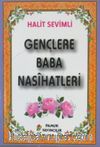 Gençlere Baba Nasihatleri