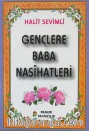 Gençlere Baba Nasihatleri