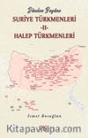 Dünden Bugüne Suriye Türkmenleri II & Halep Türkmenleri