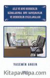 Aile ve Dini Rehberlik Bürolarında Dini Danışmanlık ve Rehberlik Uygulamaları
